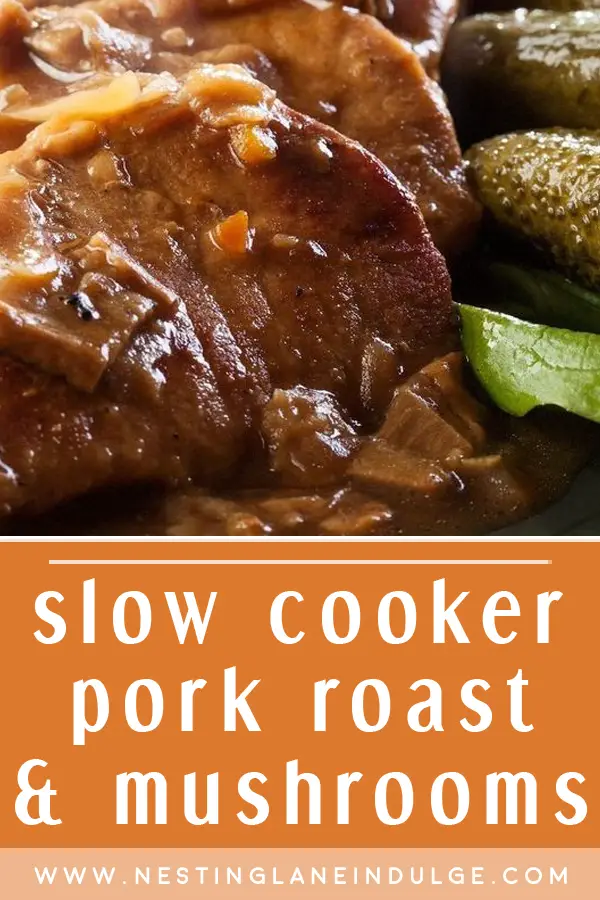 Graphic for Pinterest of Slow Cooker Pork Roast with Mushrooms Recipe