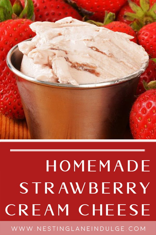 Homemade Strawberry Cream Cheese