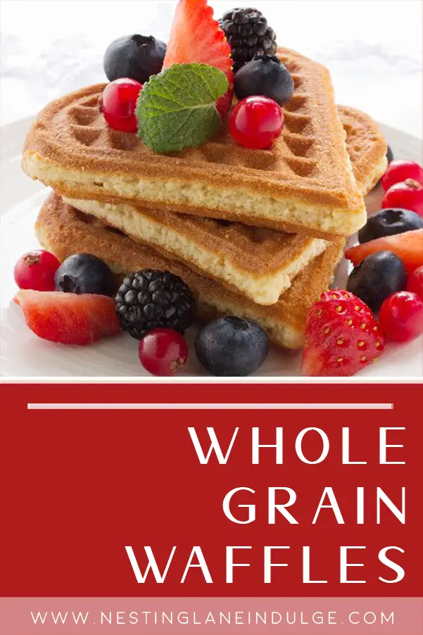 Homemade Whole Grain Waffles Recipe Graphic