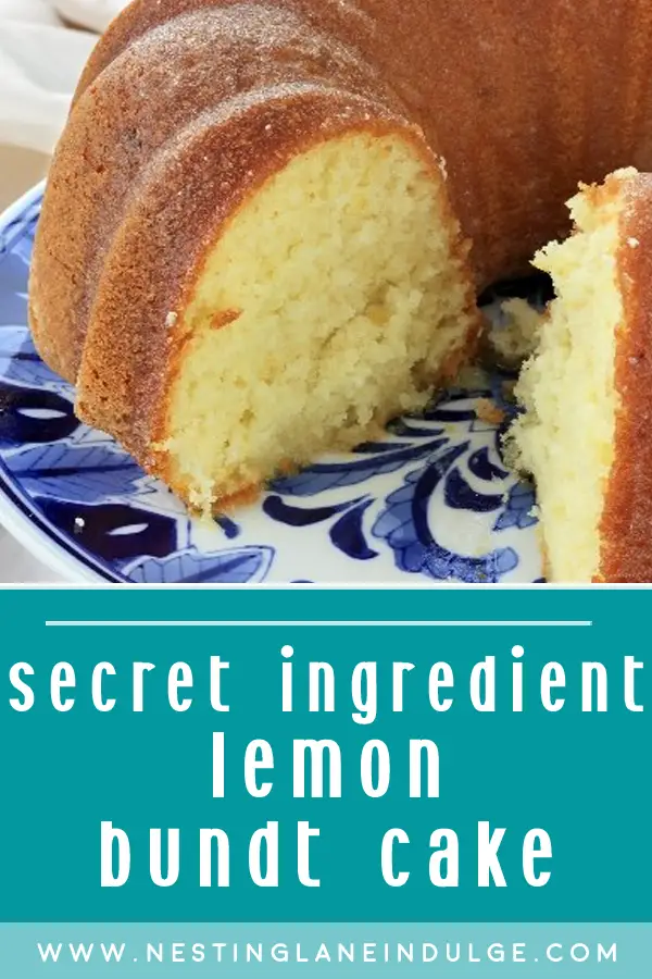 Graphic for Pinterest of Secret Ingredient Lemon Bundt Cake 