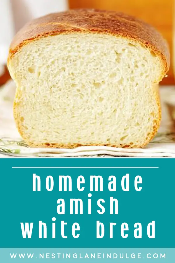 Graphic for Pinterest of Homemade Amish White Bread Recipe