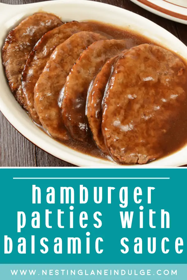 Graphic for Pinterest of Hamburger Patties with Creamy Balsamic Sauce Recipe