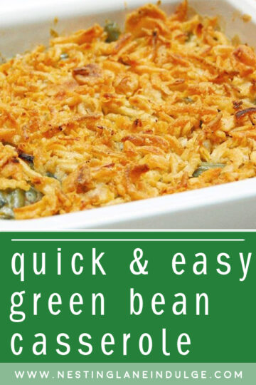 Quick and Easy Green Bean Casserole - Nesting Lane Indulge