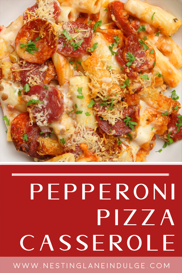 Graphic for Pinterest of Italian Pepperoni Pizza Casserole Recipe