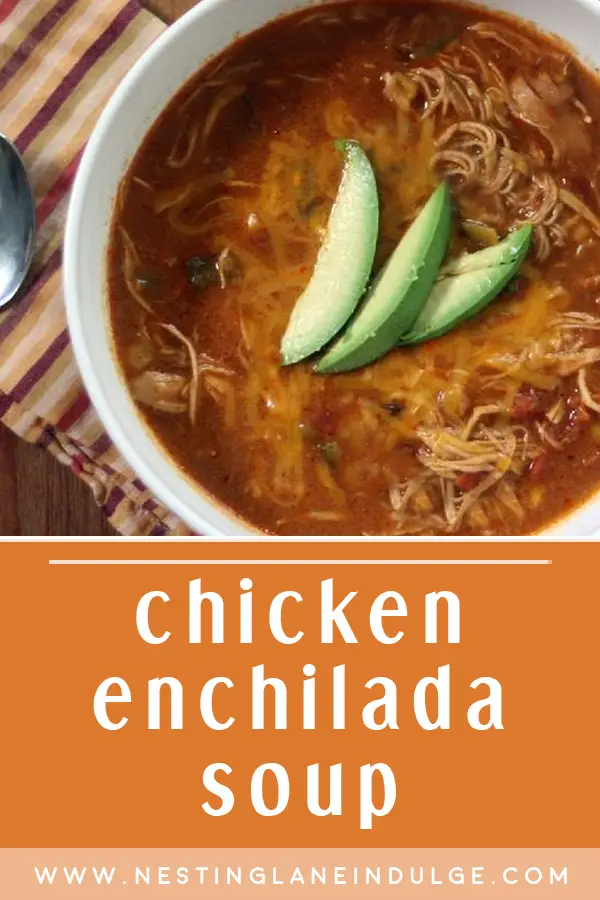Graphic for Pinterest of Copycat Chicken Enchilada Soup (Chili's) Recipe.