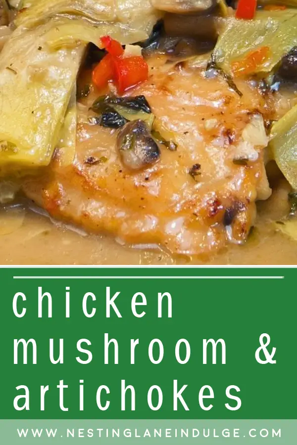 Graphic for Pinterest of Chicken Artichoke and Mushrooms Skillet Recipe.