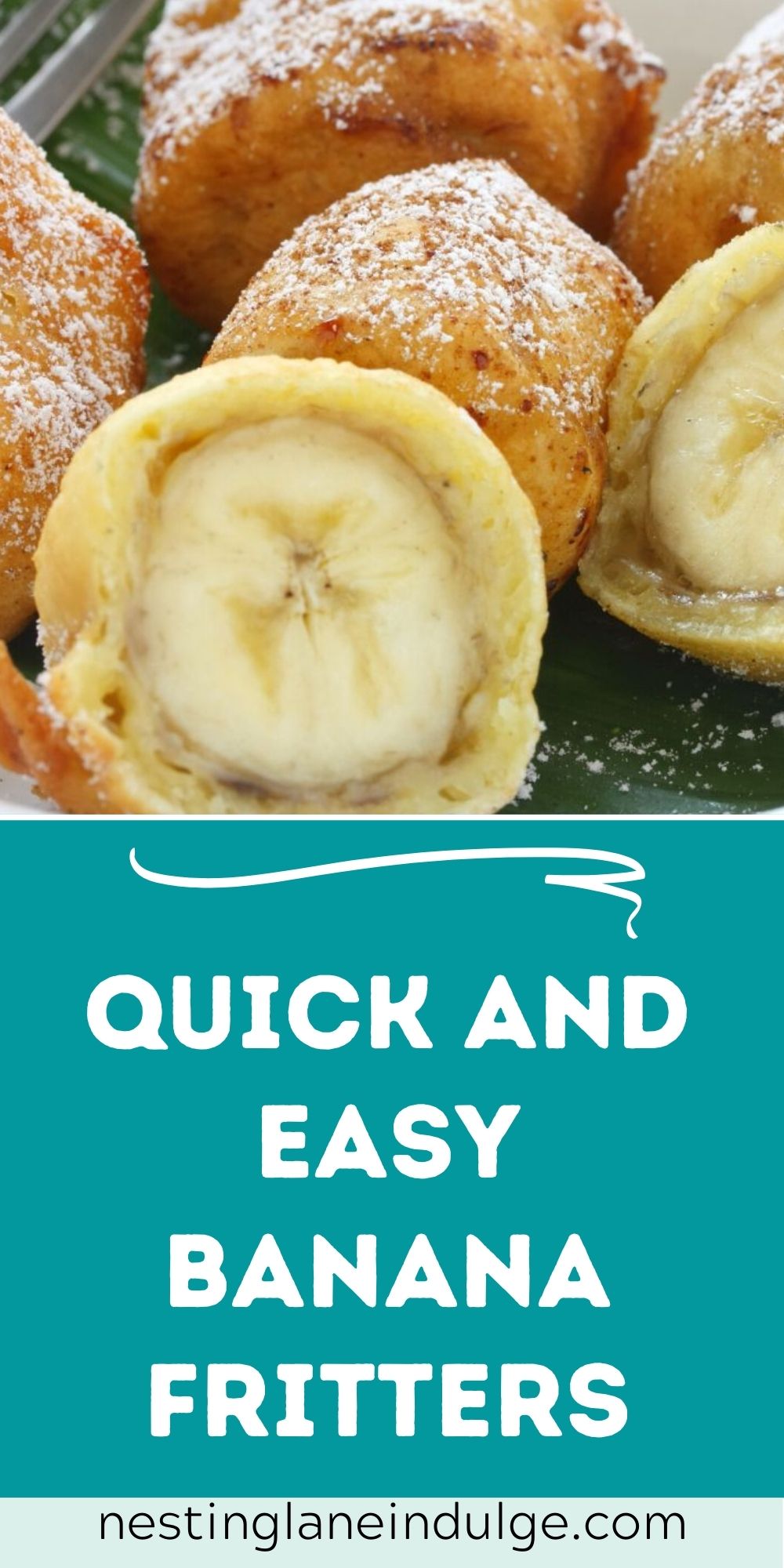 Graphic for Pinterest of Quick and Easy Banana Fritters Recipe for a Sweet Treat.
