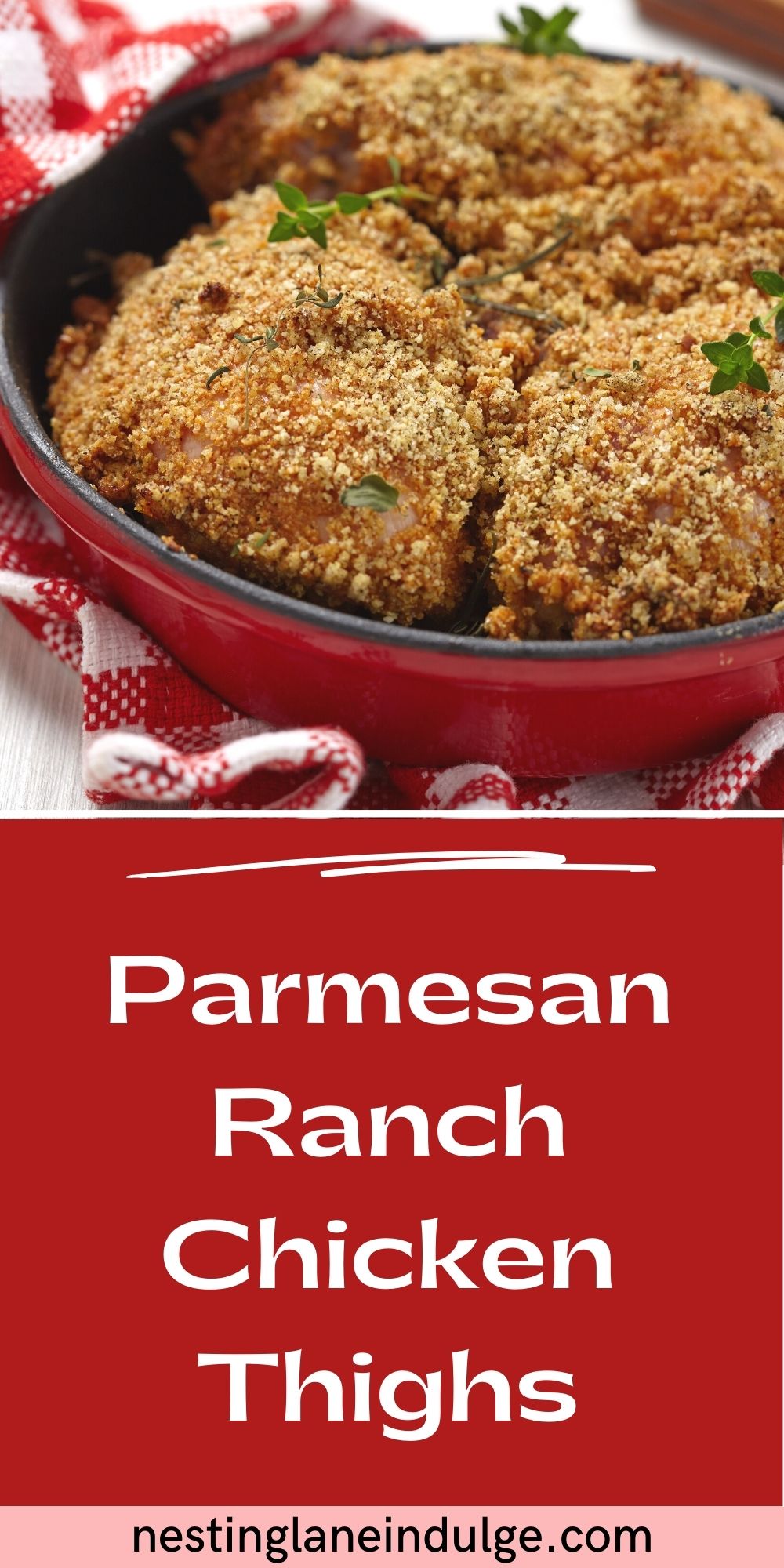 Graphic for Pinterest of Deliciously Easy Parmesan Ranch Chicken Thighs Recipe.