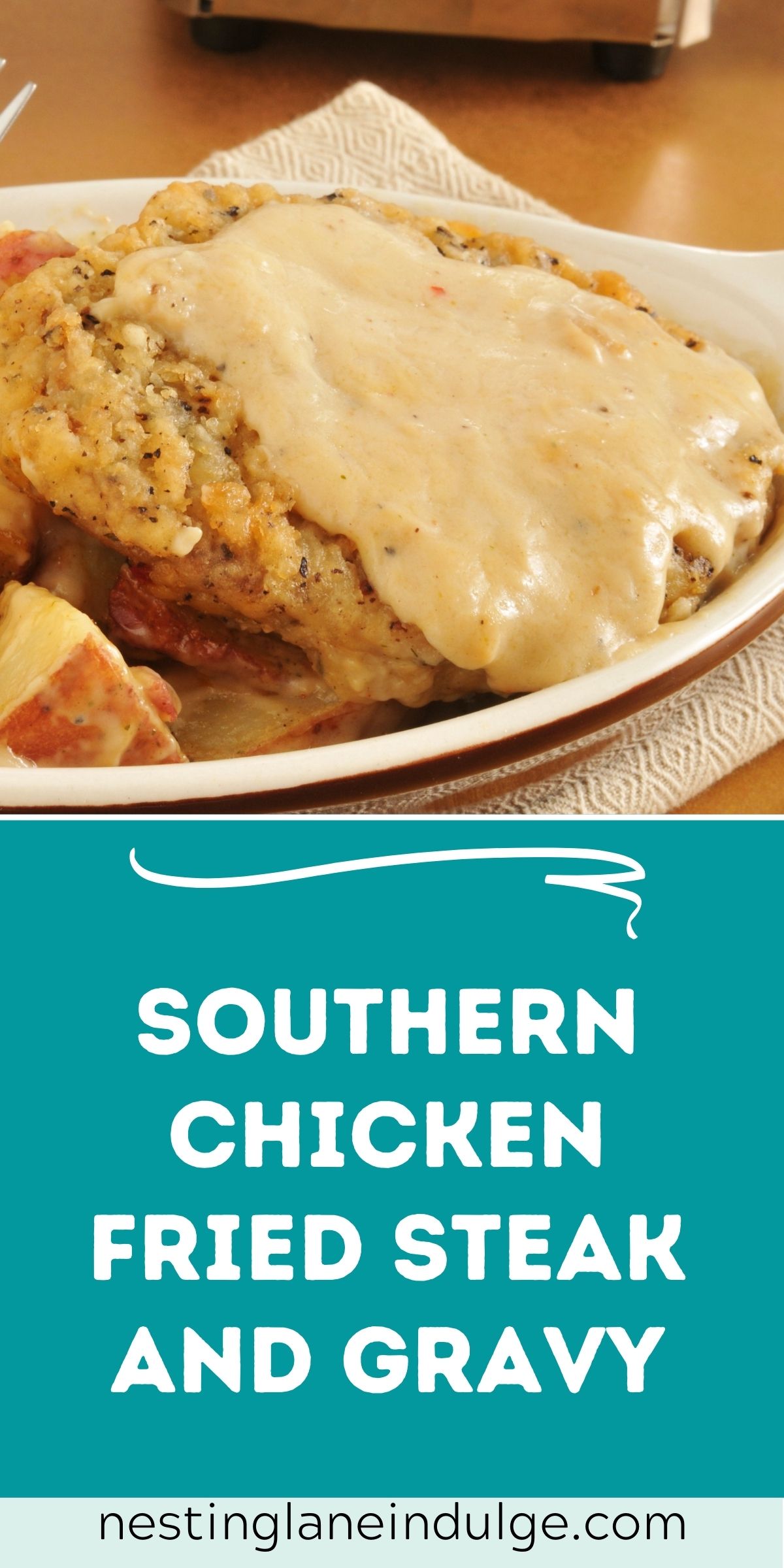 Graphic for Pinterest of Southern Chicken Fried Steak and Gravy Recipe.