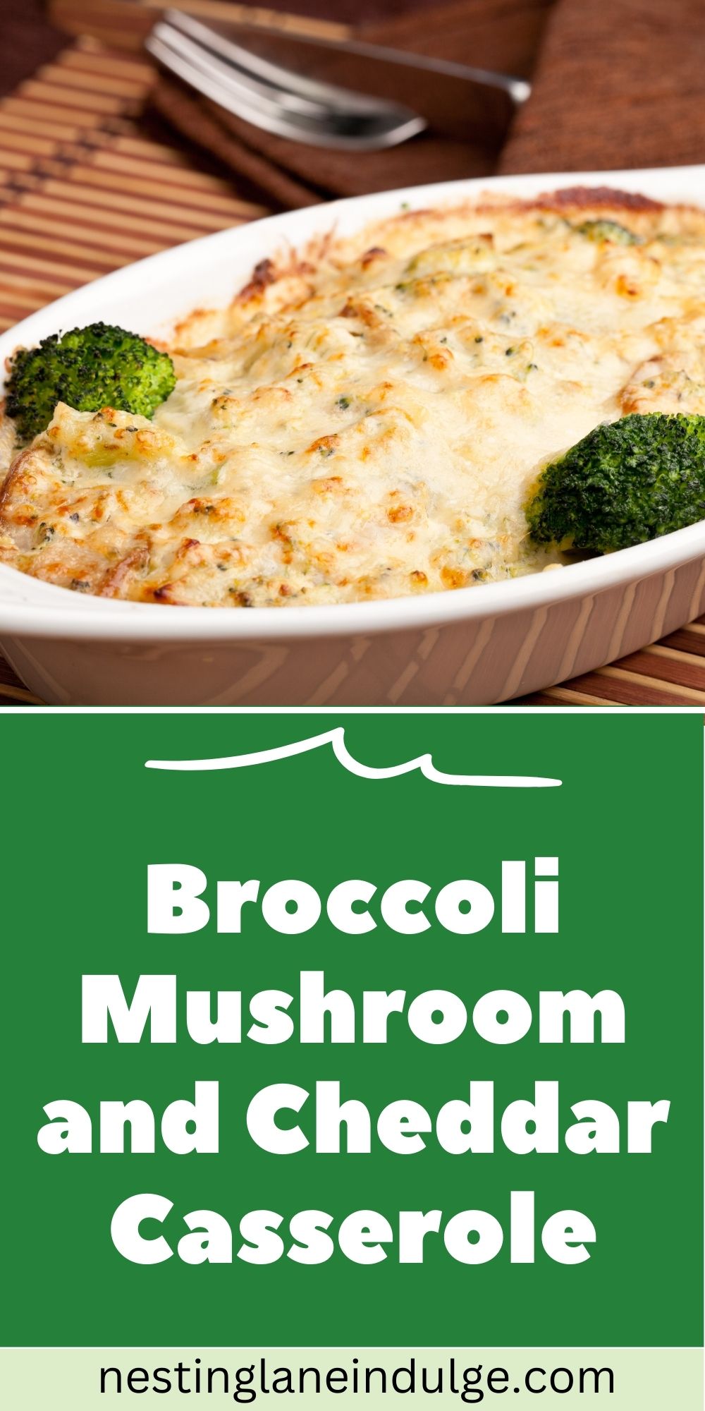 Graphic for Pinterest of Ultimate Broccoli Mushroom and Cheddar Casserole Recipe.