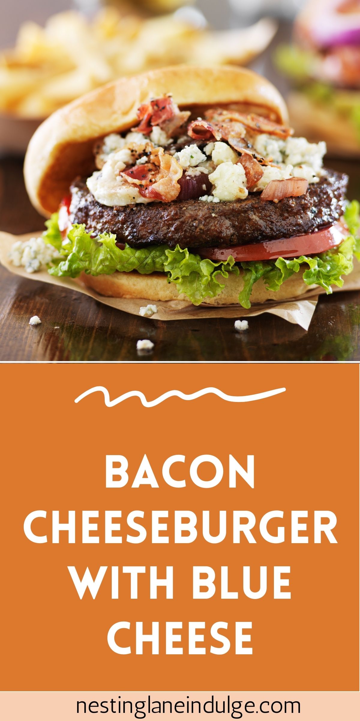 Graphic for Pinterest of Bacon Cheeseburgers with Blue Cheese Recipe.