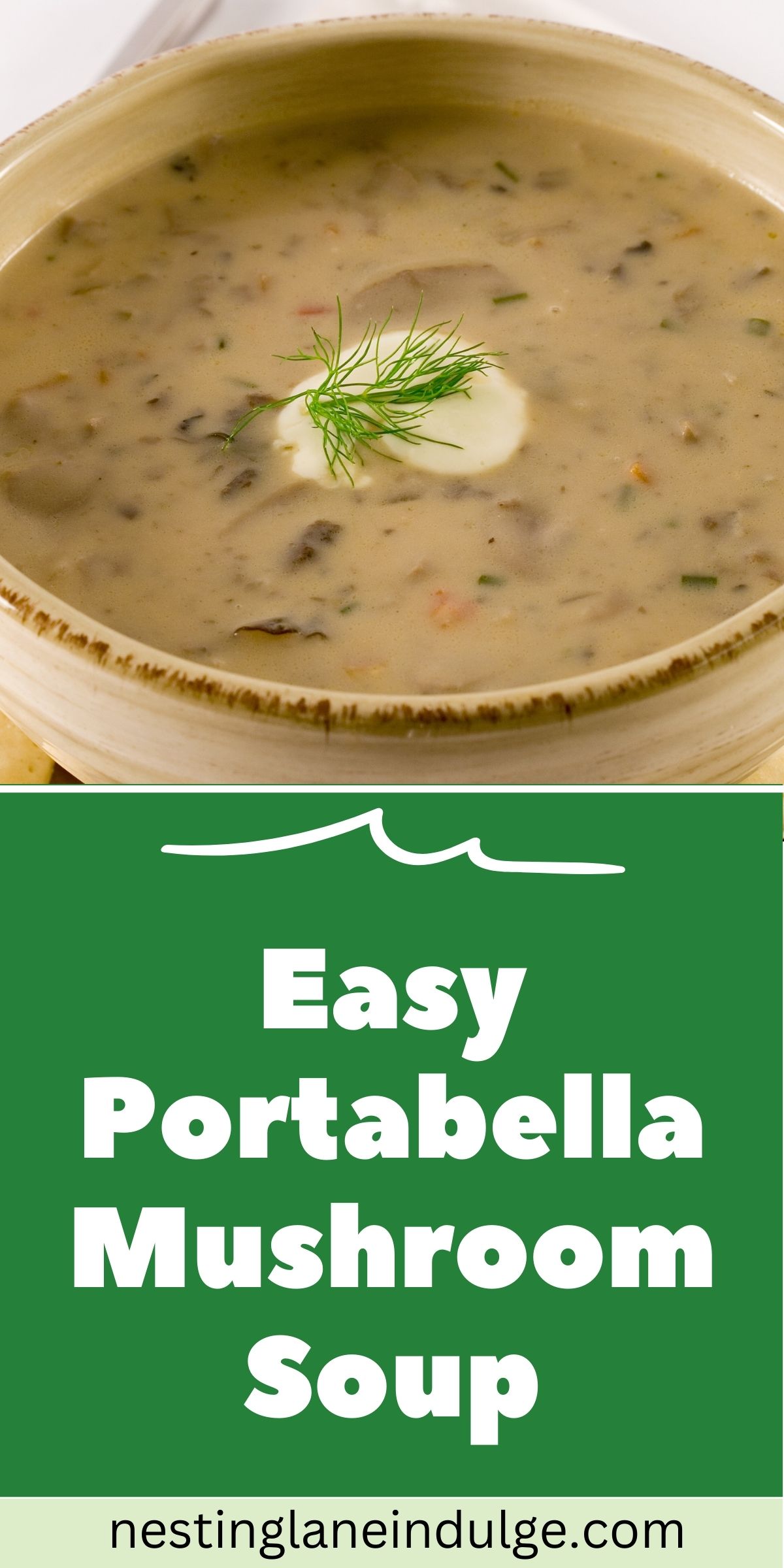Graphic for Pinterest of Easy Portabella Mushroom Soup Recipe.