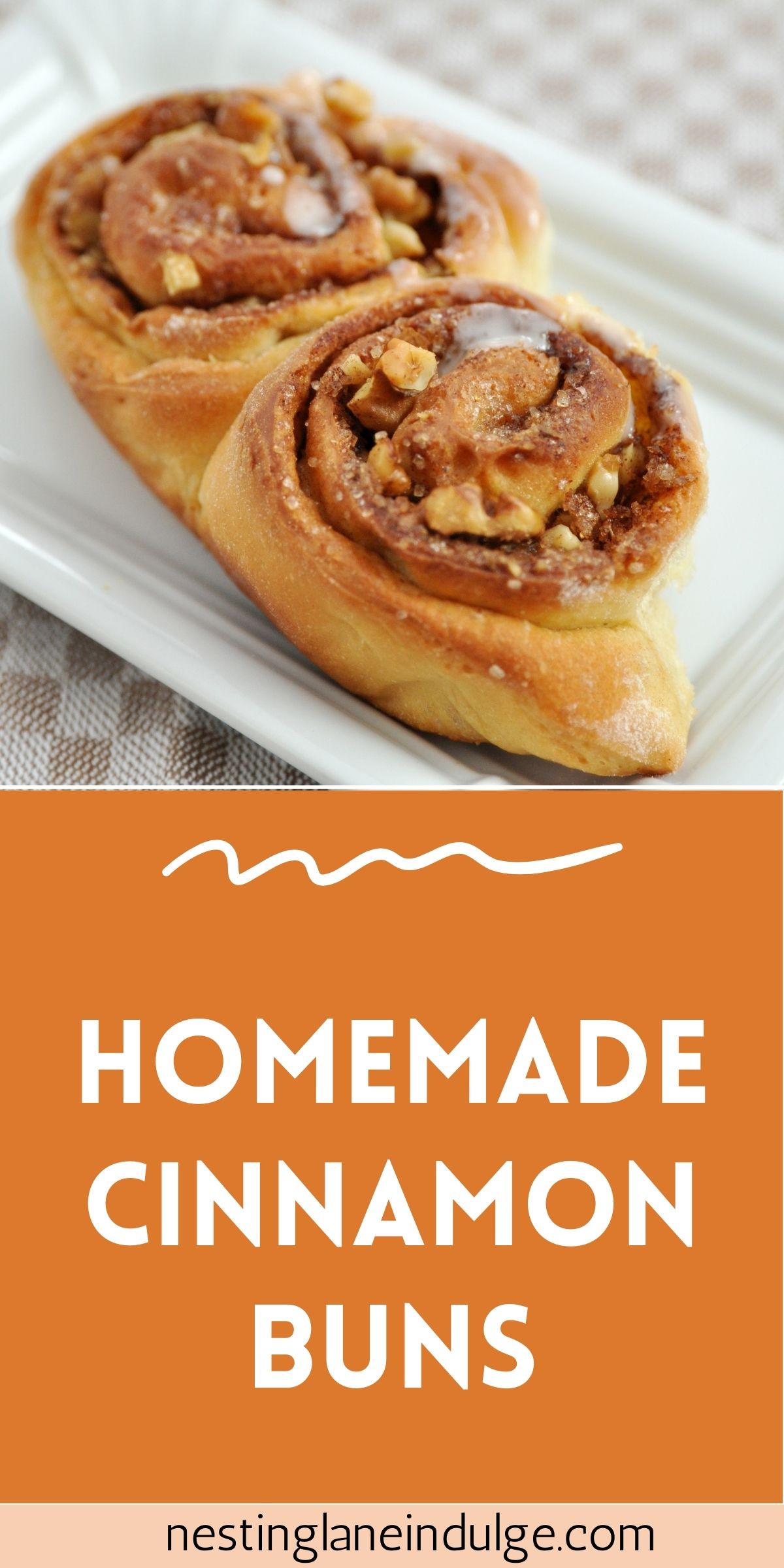 Graphic for Pinterest of Mouthwatering Homemade Cinnamon Buns Recipe.