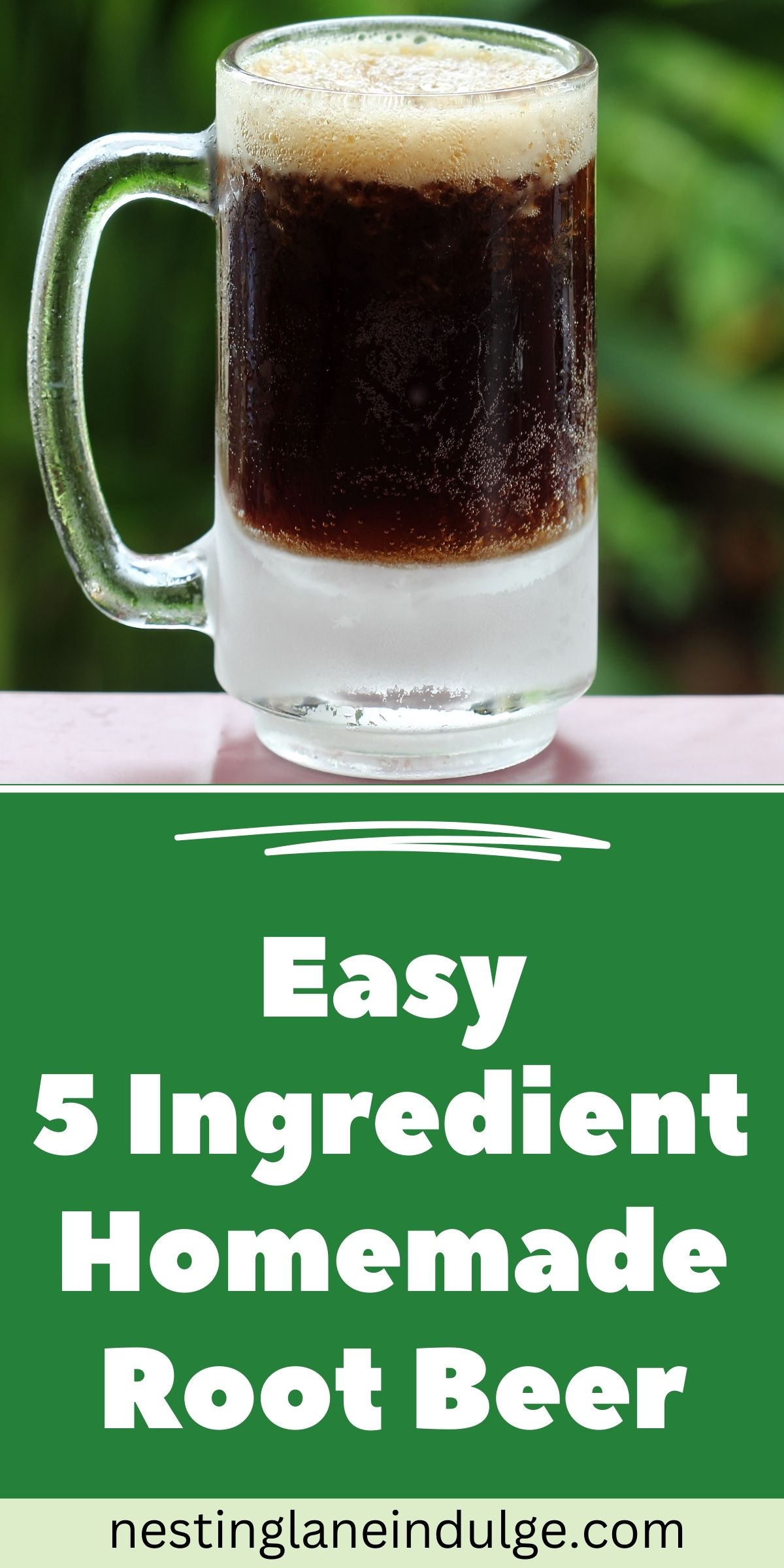 Graphic for Pinterest of 5 Ingredient Homemade Root Beer Recipe.