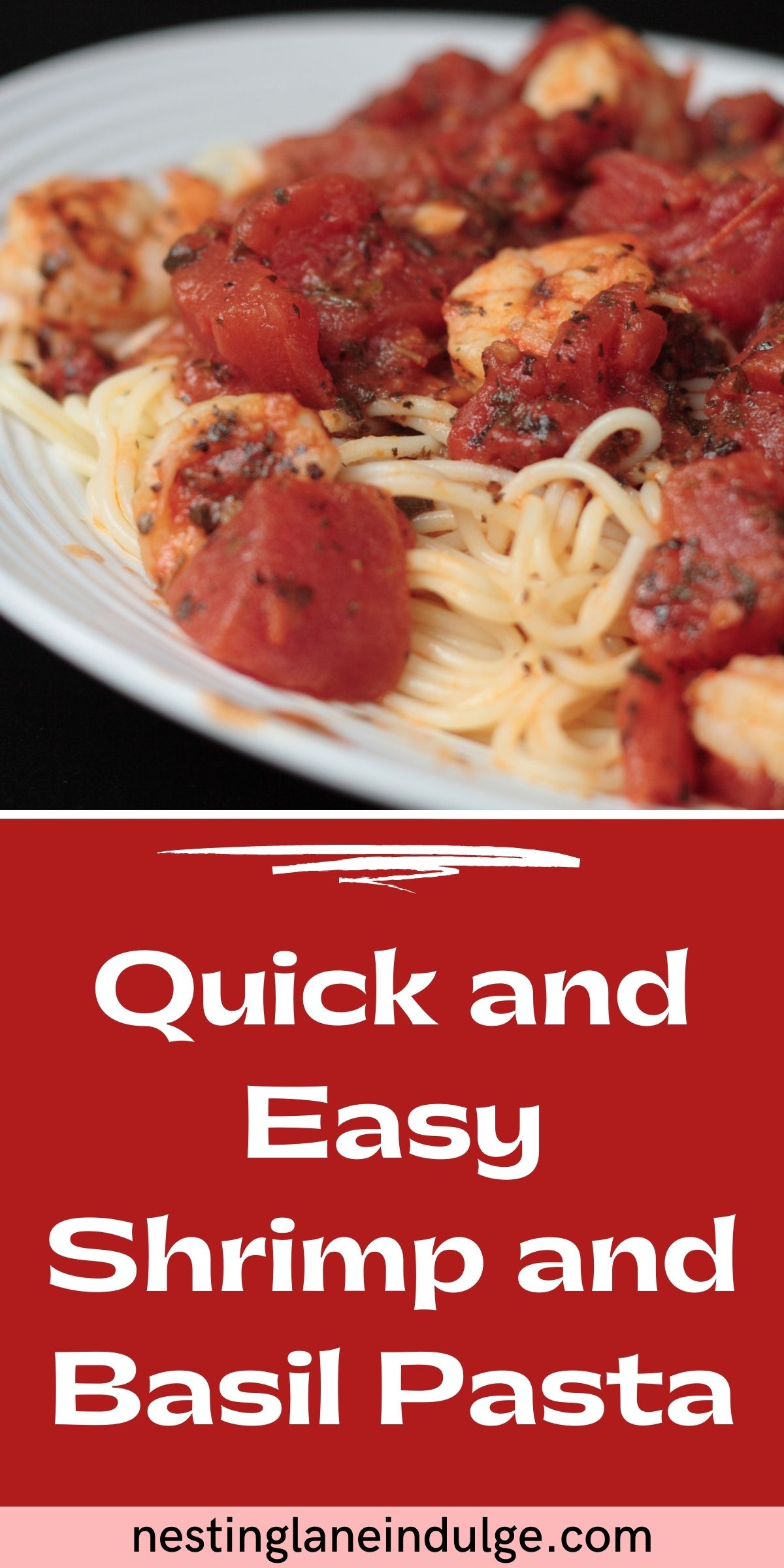 Graphic for Pinterest of Quick and Easy Shrimp and Basil Pasta Recipe