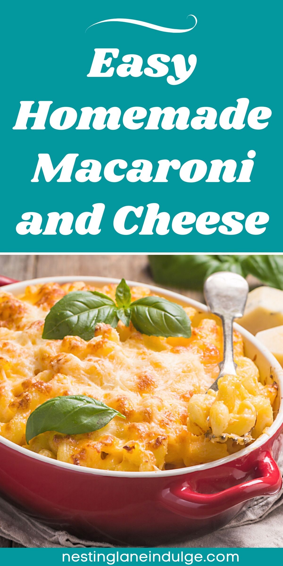 Graphic for Pinterest of Easy Homemade Macaroni and Cheese Recipe.