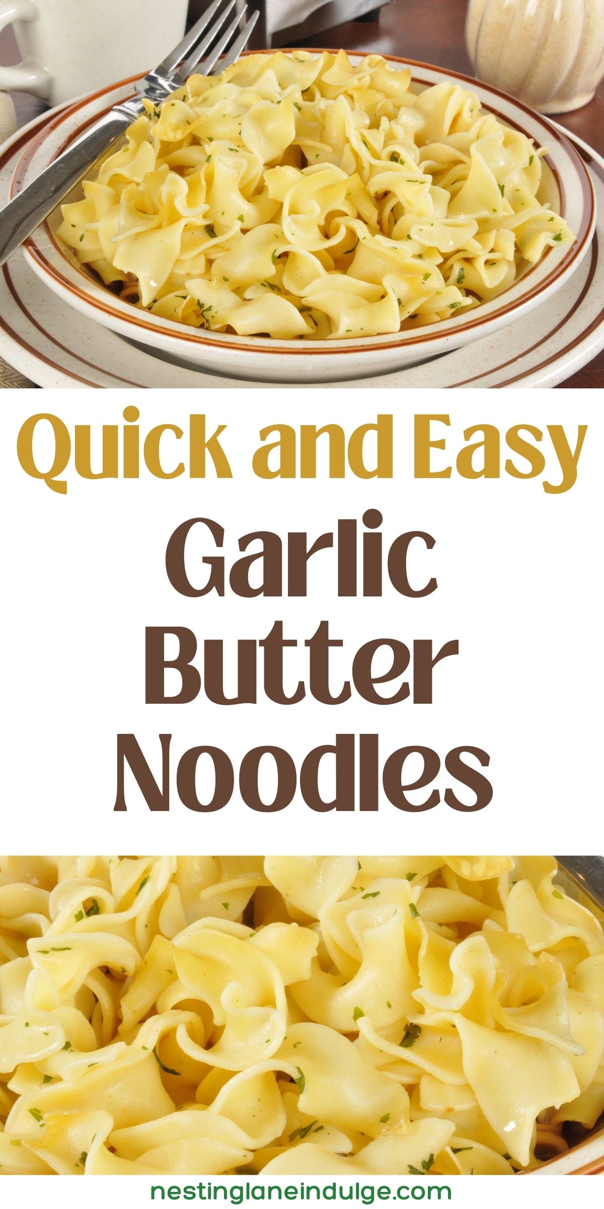 Quick Garlic Butter Noodles Recipe Graphic.