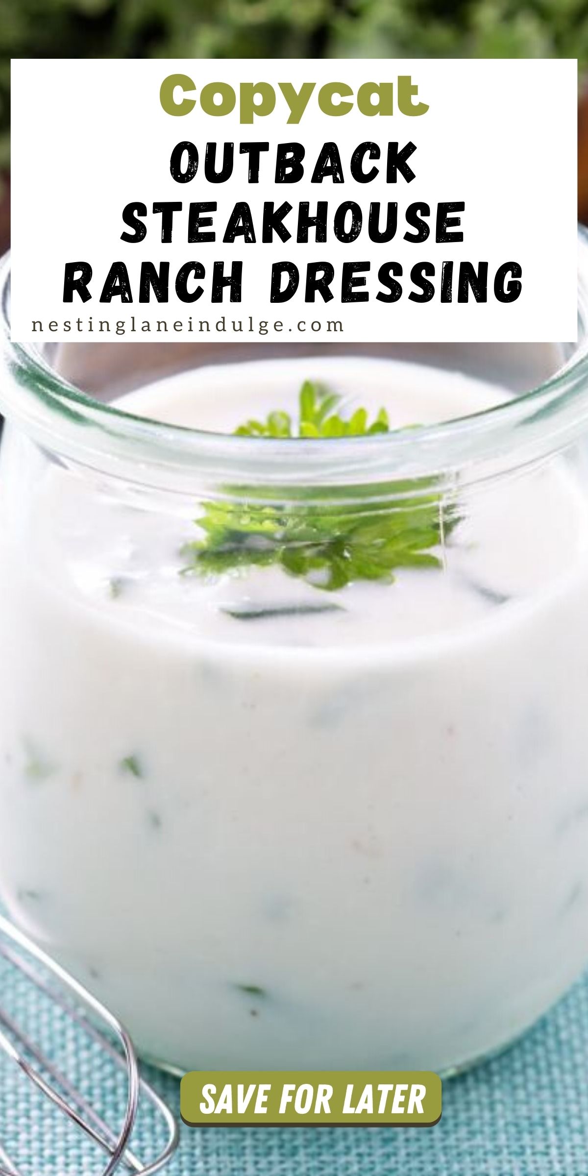 Ranch Dressing (Copycat Outback Steakhouse) Graphic.