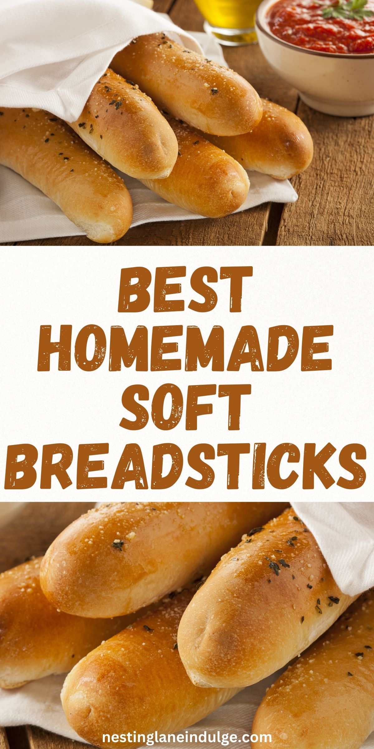 A promotional image for homemade soft breadsticks featuring several golden-brown breadsticks underneath a white cloth napkin. In the background, there's a small bowl of marinara sauce and a glass of olive oil, all atop a wooden table. Large, bold text at the top reads 'Homemade Soft Breadsticks' in an orange font against a pale background, with the website 'nestinglaneindulge.com' at the bottom.