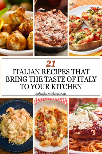 21 Italian Recipes That Bring the Taste of Italy to Your Kitchen graphic.