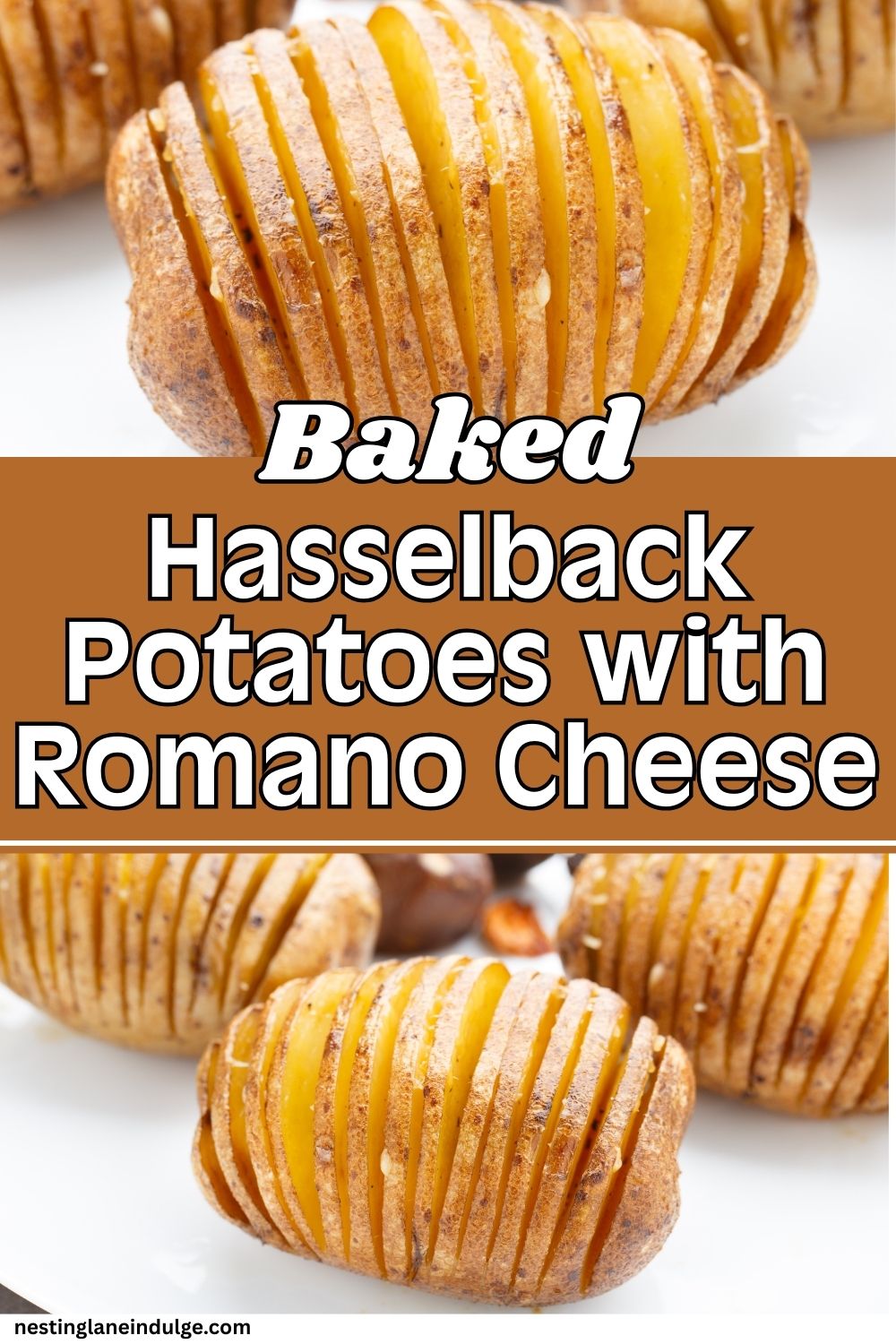 Close-up of baked Hasselback potatoes sliced into thin, even layers and roasted until golden brown, topped with melted Romano cheese. Multiple crispy accordion-style potatoes on a white plate. Text overlay reads “Baked Hasselback Potatoes with Romano Cheese” and “nestinglaneindulge.com.” Crispy roasted potatoes with cheesy edges and tender centers.