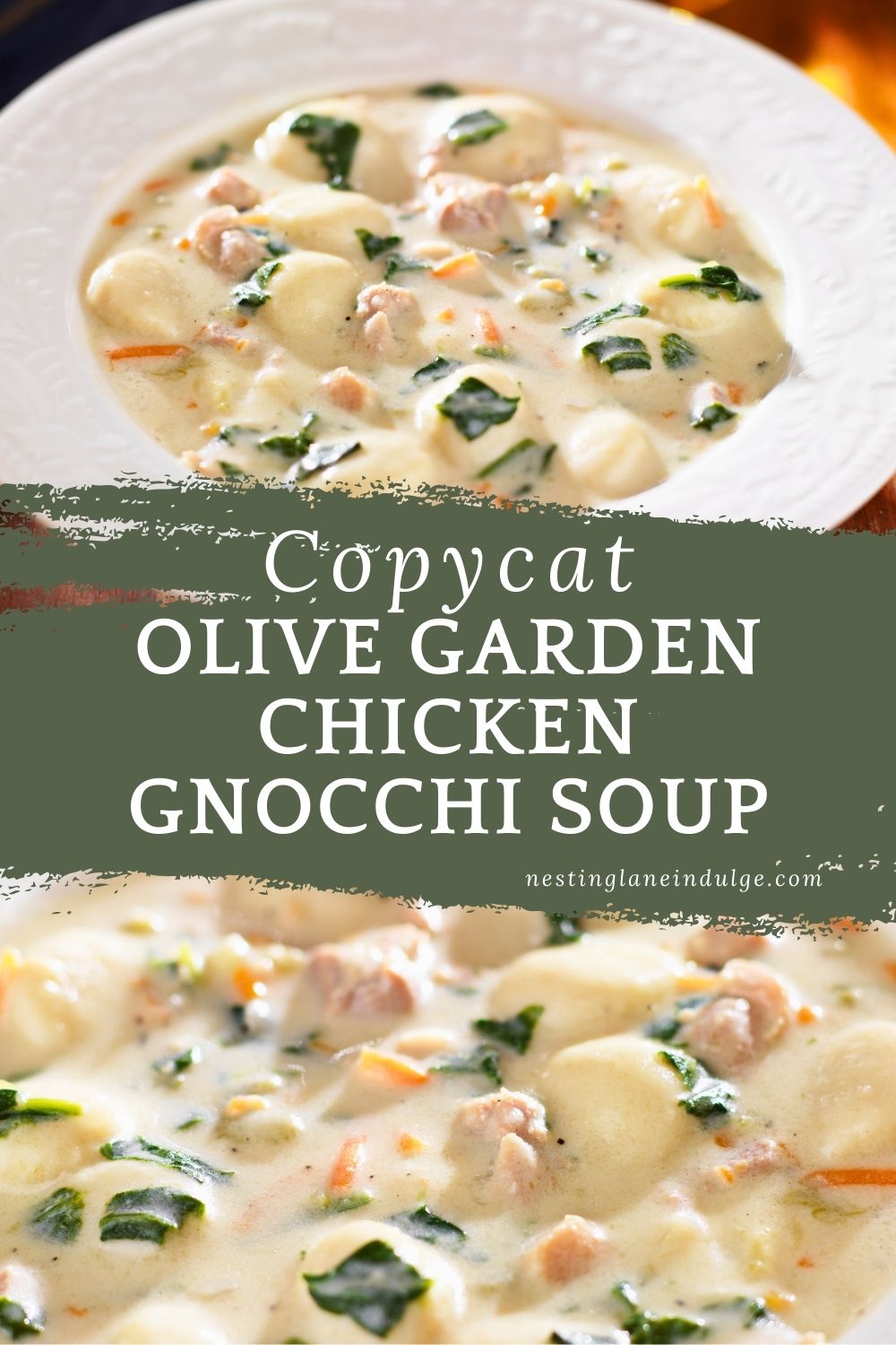 Creamy chicken gnocchi soup with tender potato gnocchi, diced chicken, carrots, and spinach in a rich white broth. Text overlay reads &ldquo;Copycat Olive Garden Chicken Gnocchi Soup&rdquo; and &ldquo;nestinglaneindulge.com&rdquo; on a green banner across the bowl of hearty Italian-style soup.